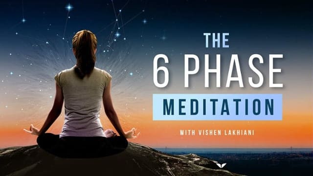 [Mindvalley] The 6 Phase Meditation Program – Vishen Lakhian