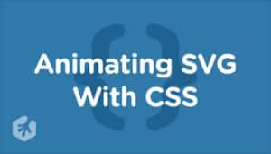 [TeamTreeHouse] Animating SVG with CSS