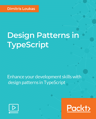 [Packtpub] Design Patterns in TypeScript