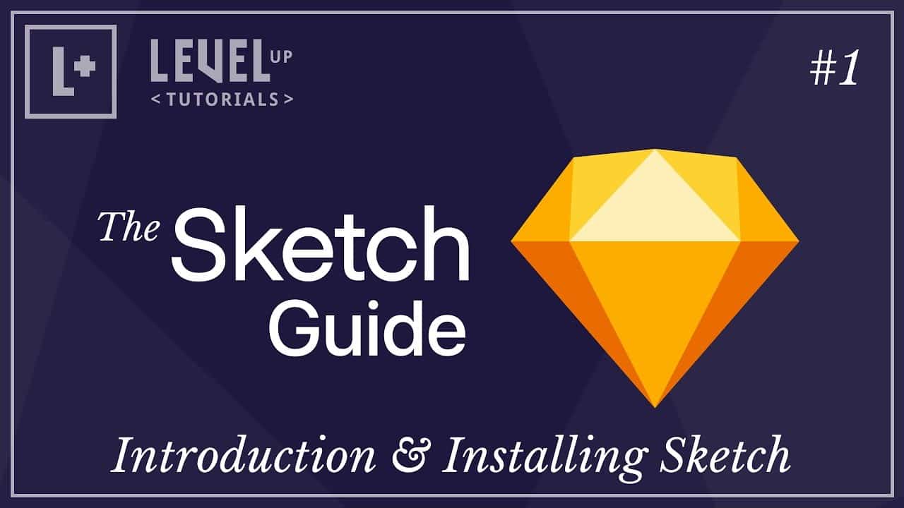 [Level Up Tutorials] The Sketch Guide