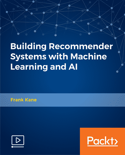 [Packtpub] Building Recommender Systems with Machine Learning and AI