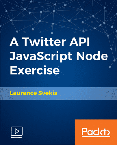 [Packtpub] A Twitter API JavaScript Node Exercise