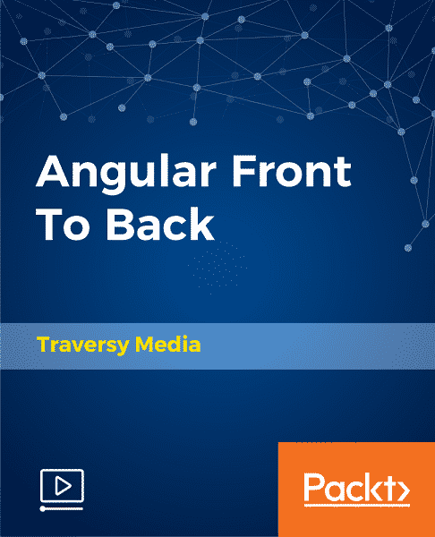 [Packtpub] Angular Front To Back