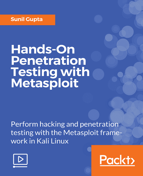 [Packtpub] Hands-On Penetration Testing with Metasploit