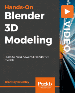 [Packtpub] Hands-On Blender 3D Modeling [Video]