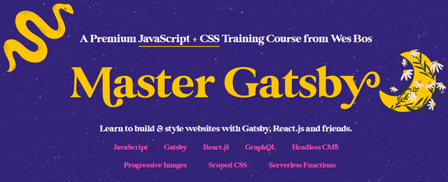 [WesBos] Master Gatsby (Master Package)
