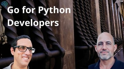 [O’REILLY] Go for Python Developers