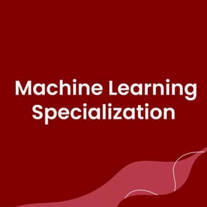 [Coursera] – Machine Learning Specialization (Andrew Ng)