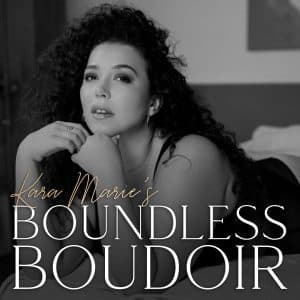 [The Portrait Masters] Boundless Boudoir By Kara Marie